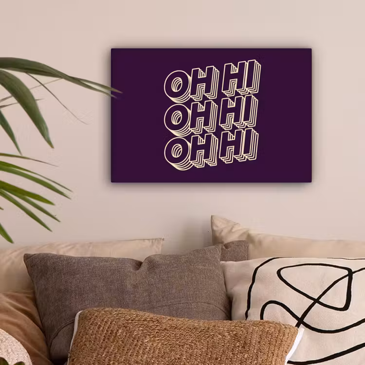 Oh hi - Paars - 3D canvas 2cm klein -sfeer1