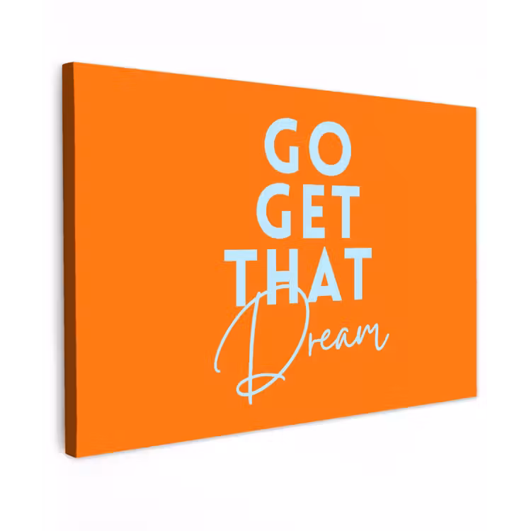 Oranje - Blauw - Go get that dream canvas 2cm klein -z3d