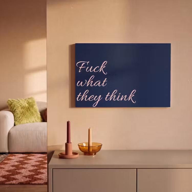Fuck what they think - Blauw - Cursief canvas 2cm klein -sfeer1