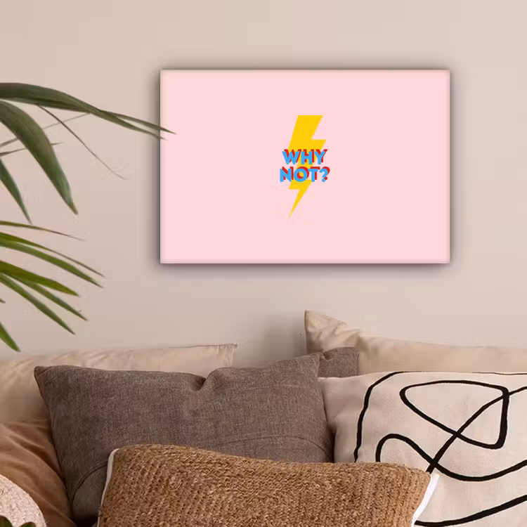 Why not - Bliksem - Roze canvas 2cm klein -sfeer1
