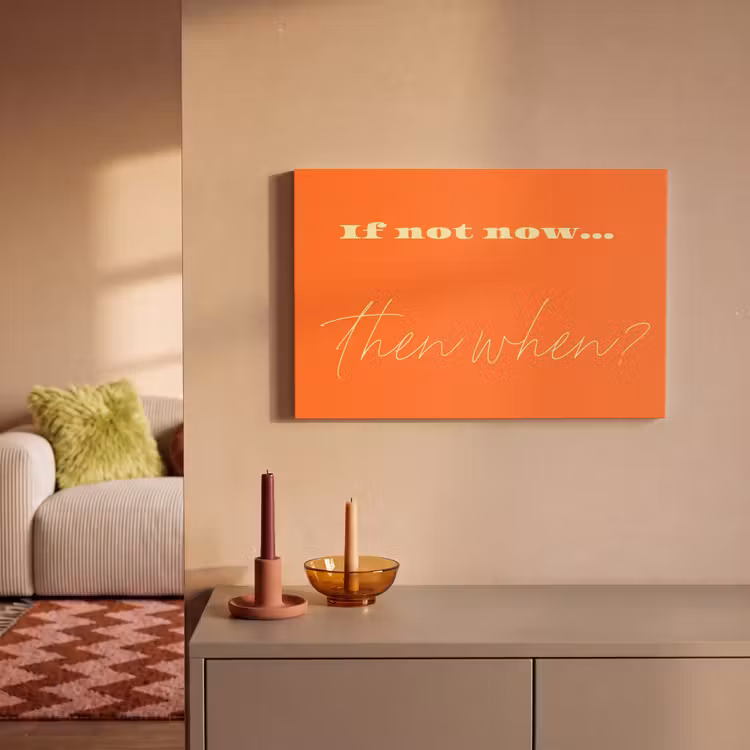 If not now then when - Oranje - Geel - Levendig canvas 2cm klein -sfeer1