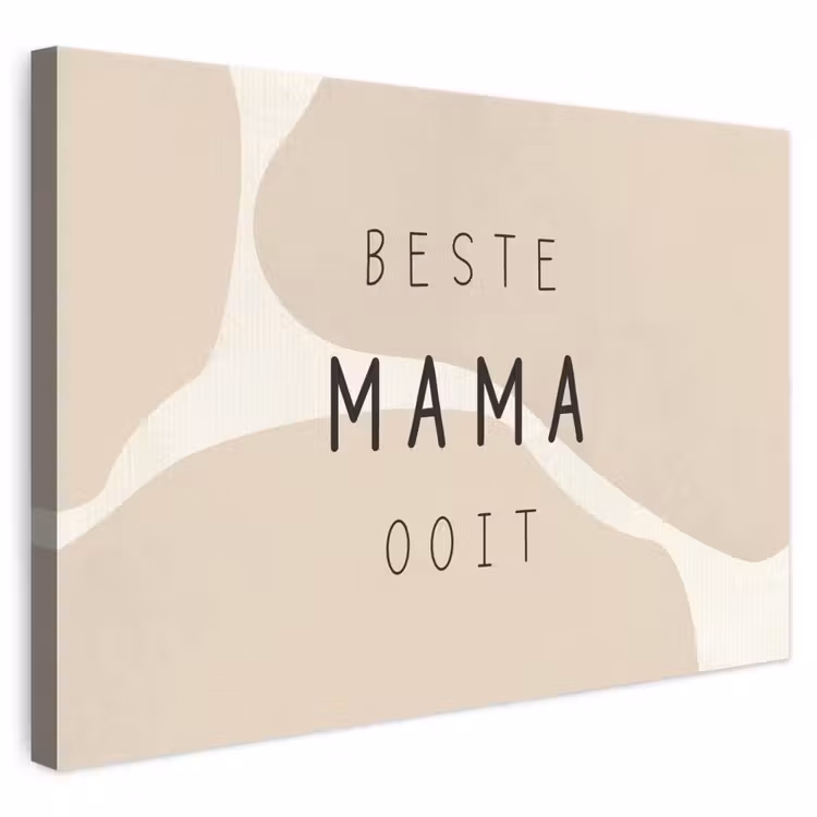 Quotes - Beste mama ooit - Mama - Spreuken canvas 2cm klein -z3d