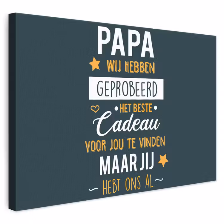Quotes - Papa - Spreuken - Papa jij hebt ons al canvas 2cm klein -3d