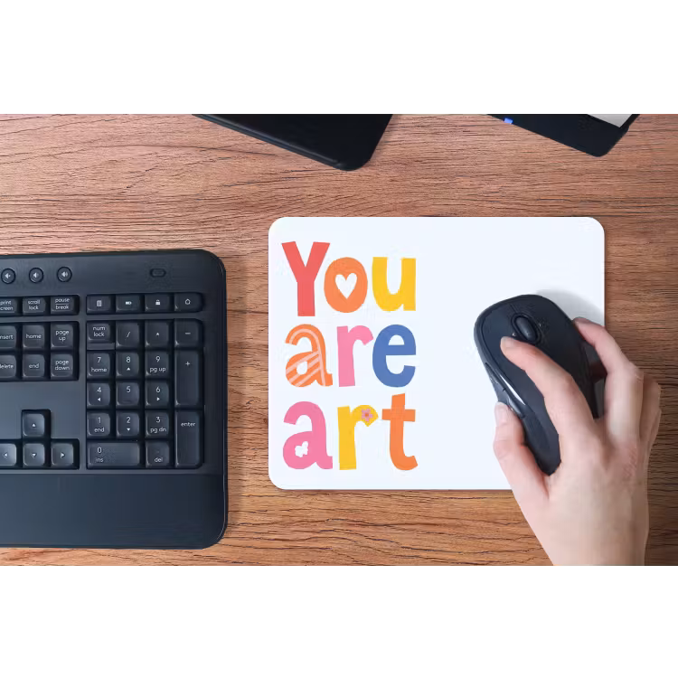 You are art - Kleurrijk - Grafisch muismat rubber klein -toetsenbord
