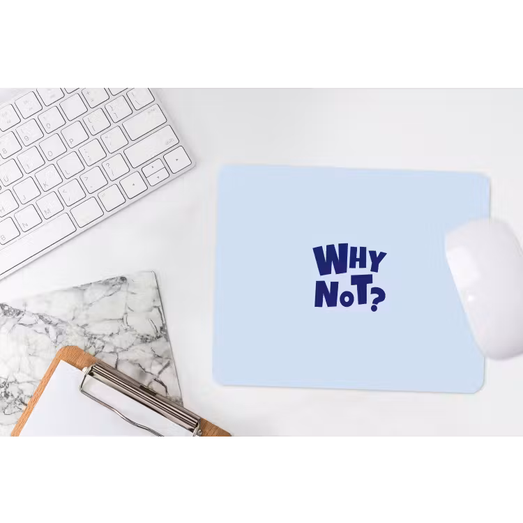 Why not - Blauw - Licht blauw - Quote muismat rubber klein -witbureau