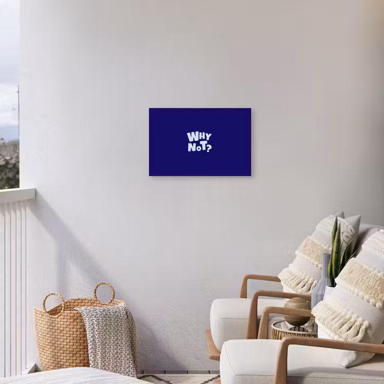 Blauw - Why not - Minimalistisch Tuinposter op houten frame 2 cm dik klein -sfeer1