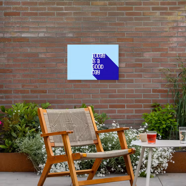 Today is a good day - Blauw - Schaduw Tuinposter op houten frame 2 cm dik klein -sfeer3