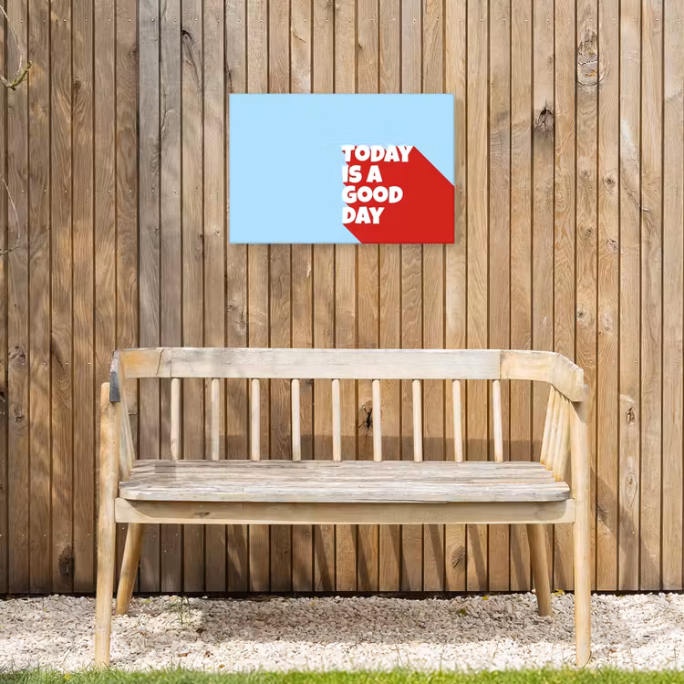 Today is a good day - Rood - lichtblauw Tuinposter op houten frame 2 cm dik klein -sfeer4