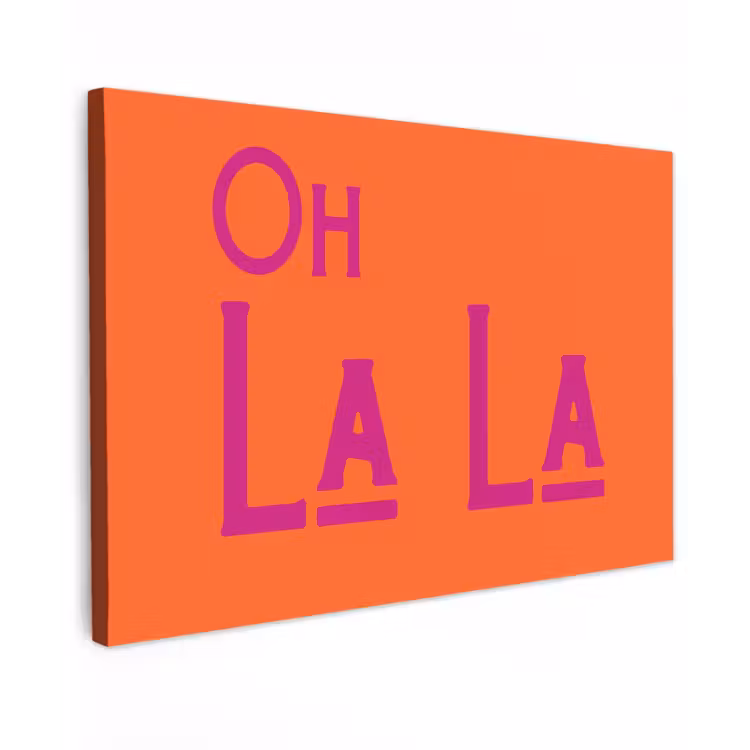 Oh la la - Oranje - Roze - Scheeflettertype Tuinposter op houten frame 2 cm dik klein -3d