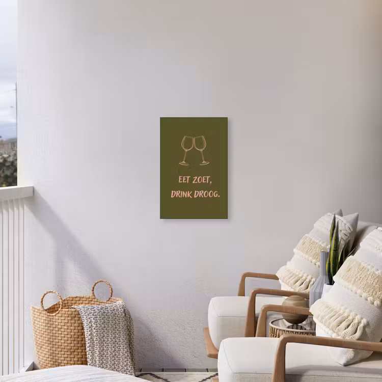 Roze - Groen - Wijn - Quote Tuinposter op houten frame 2 cm dik klein -sfeer1