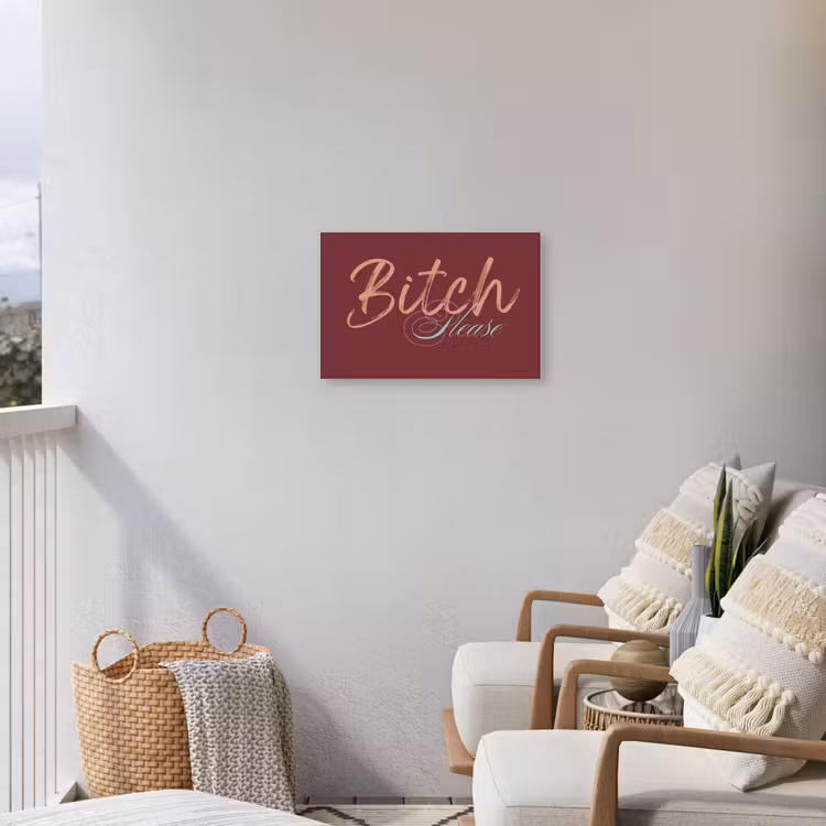 Bitch please - Rood - Blauw Tuinposter op houten frame 2 cm dik klein -sfeer1