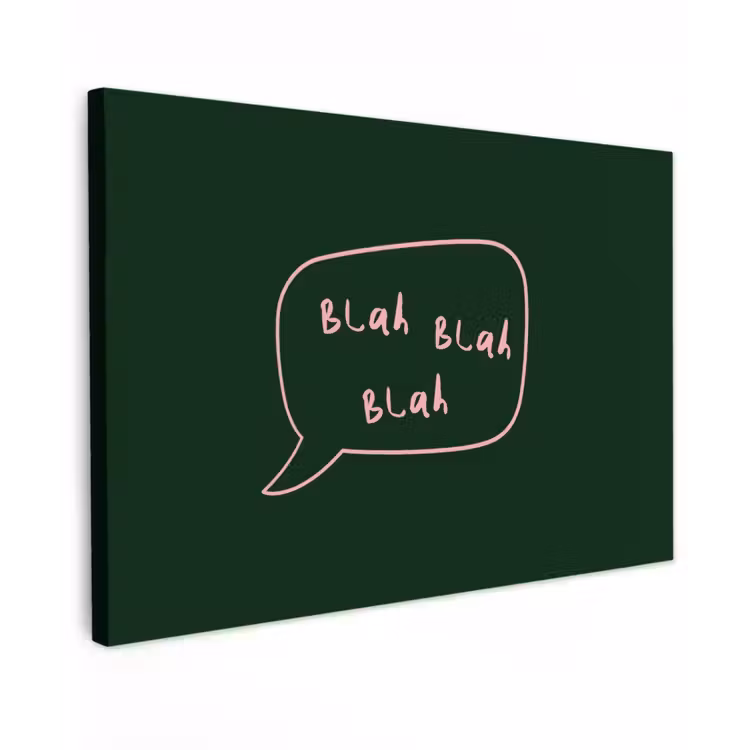 Tekstwolkje - Donkergroen - BLAH BLAH BLAH Tuinposter op houten frame 2 cm dik klein -3d