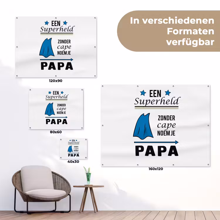 Papa - Quotes - Een superheld zonder cape noem je papa - Spreuken tuinposter los doek klein -Xsfeer9_DE