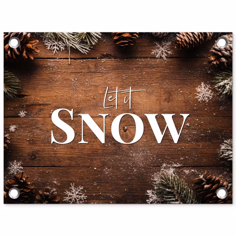 Sneeuw - Houtlook - Quote - Let it snow tuinposter los doek klein -3d