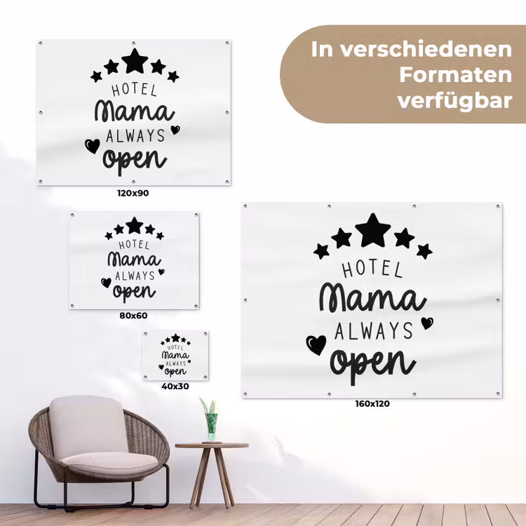 Spreuken - Hotel mama always open - Mama - Quotes tuinposter los doek klein -Xsfeer9_DE