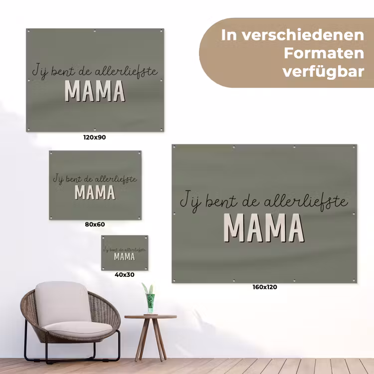 Spreuken - Quotes Jij bent de allerliefste Mama - Moederdag - Moeder cadeautje tuinposter los doek klein -Xsfeer9_DE