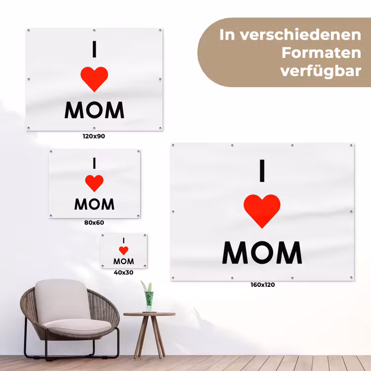 Spreuken - Quotes I Love Mom - Moederdag - Mama - Mama cadeau tuinposter los doek klein -Xsfeer9_DE