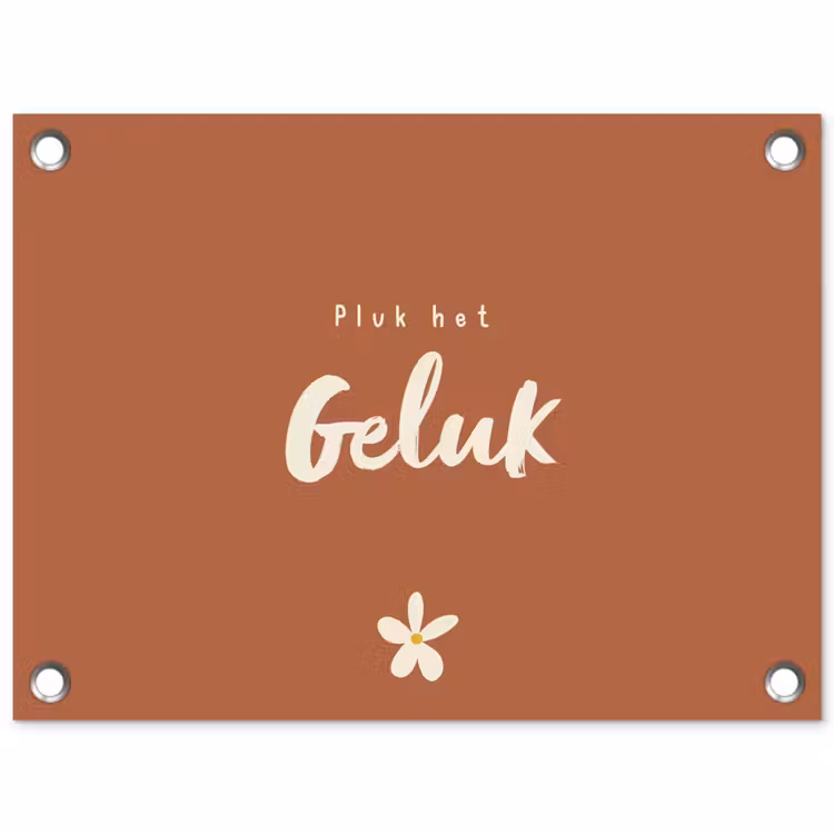 Pluk het Geluk tuinposter los doek klein -3d