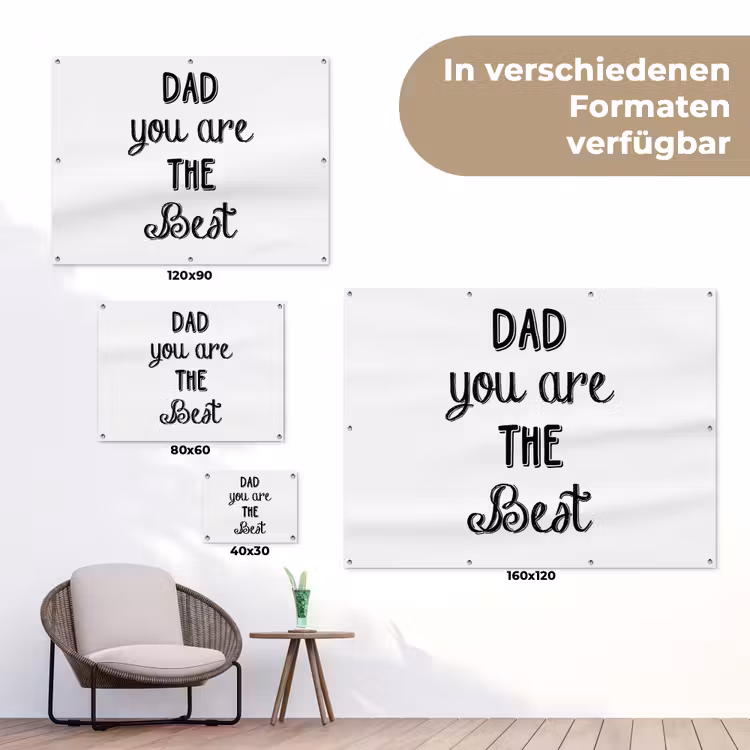 Quotes - Dad you are the best - Spreuken - Papa tuinposter los doek klein -Xsfeer9_DE