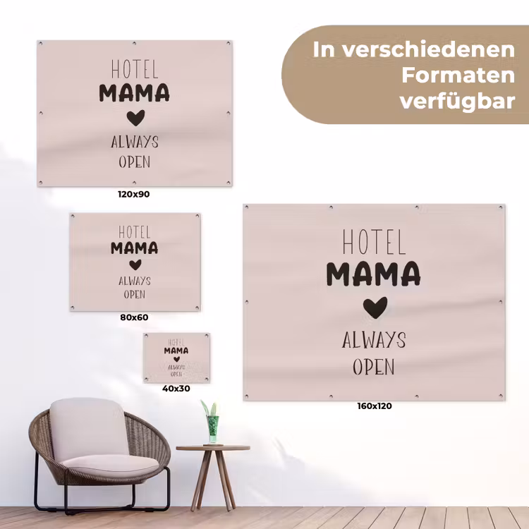 Quotes - Spreuken - Hotel mama always open - Mama tuinposter los doek klein -Xsfeer9_DE