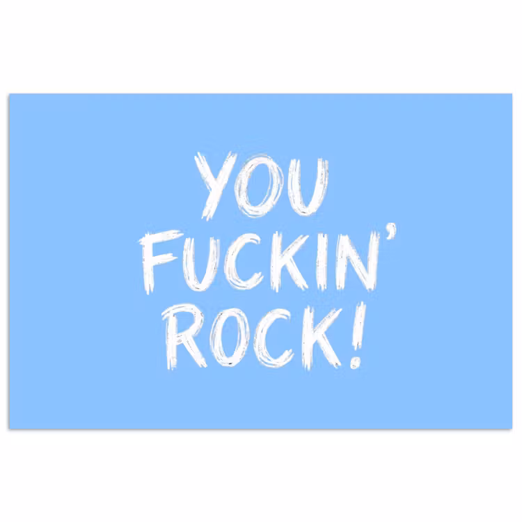 Blauw - Wit - You fuckin rock poster papier klein -3d