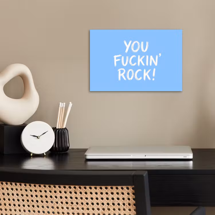 Blauw - Wit - You fuckin rock poster papier klein -sfeer1
