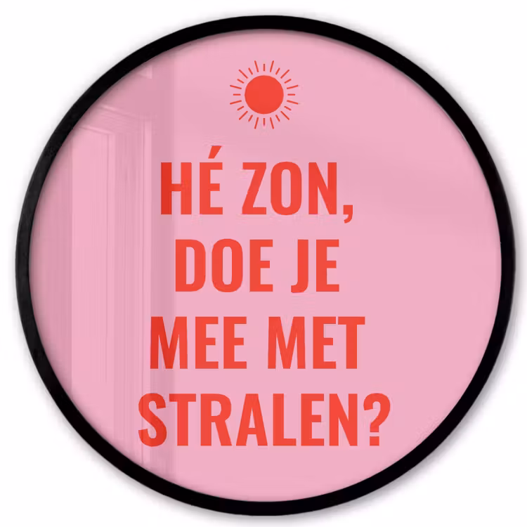 Roze - Zon - Quote Fotolijst rond zonder passe partout klein -3d