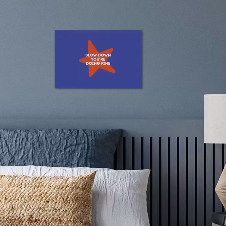 Slow down you're doing fine - Ster - Blauw poster papier klein -sfeer2