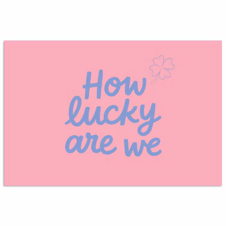 How lucky are we - Klavervier - Roze - Blauw poster papier klein -3d