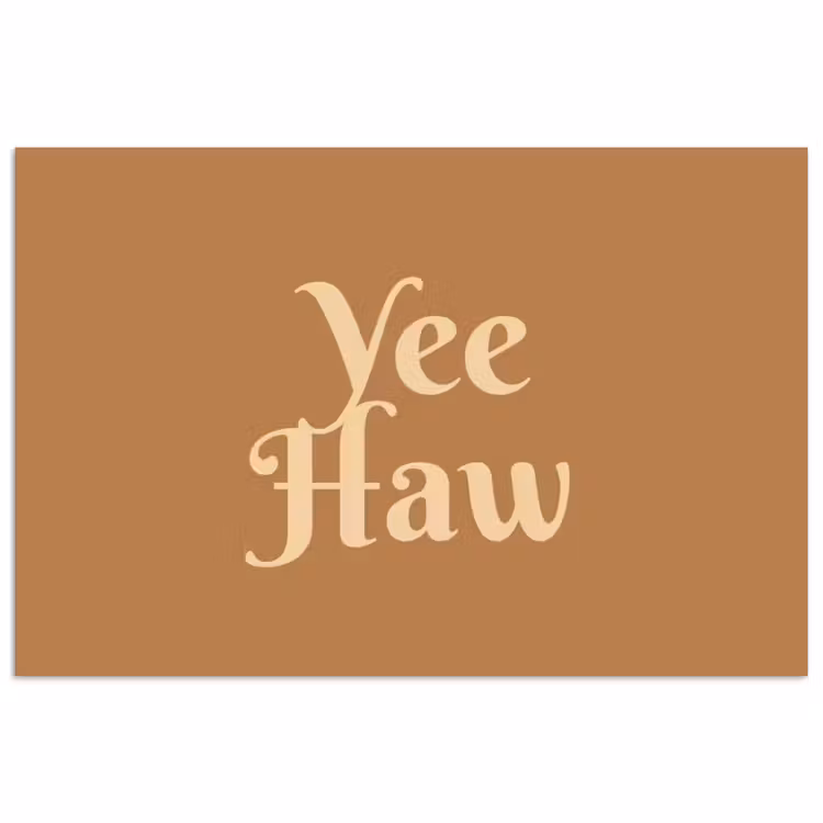 Yee haw - Bruin - Minimalistisch poster papier klein -3d