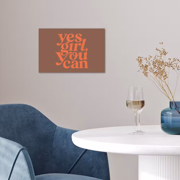 Yes girl you can - Oranje - Bruin poster papier klein -sfeer3