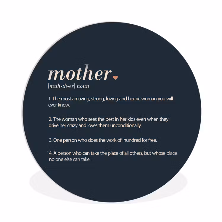 Mama definitie - Mother - Quotes - Spreuken Wandcirkel kunststof plaat 5mm dik klein -3d