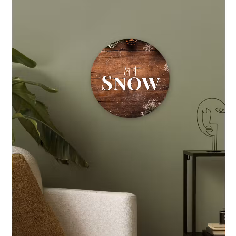 Sneeuw - Houtlook - Quote - Let it snow Wandcirkel kunststof plaat 5mm dik klein -sfeer3