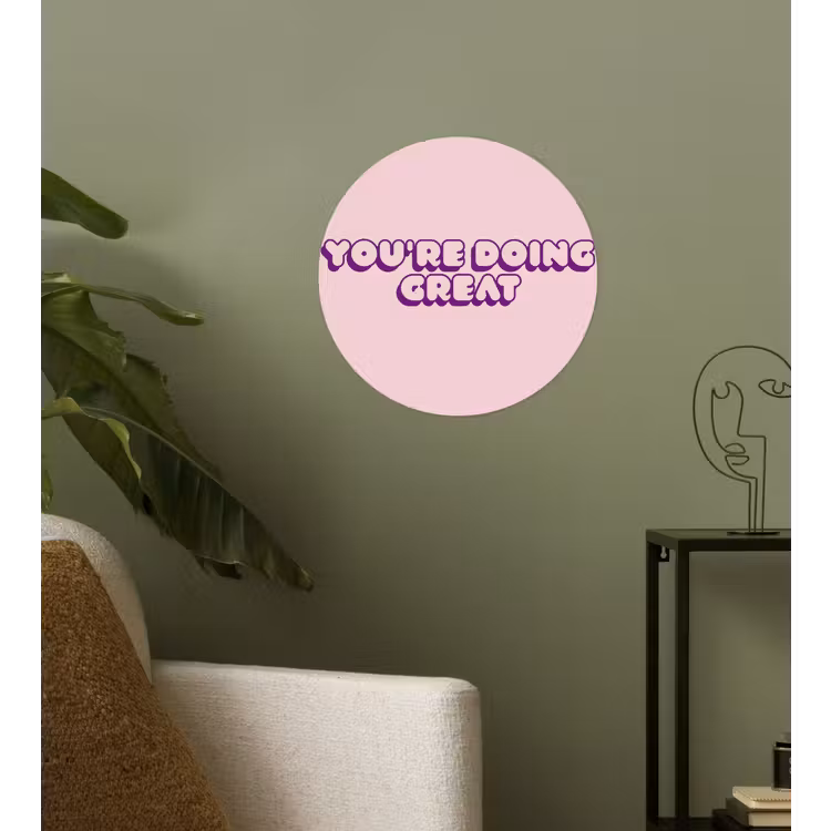 You're doing great - roze - 3D Wandcirkel behangsticker klein -sfeer2