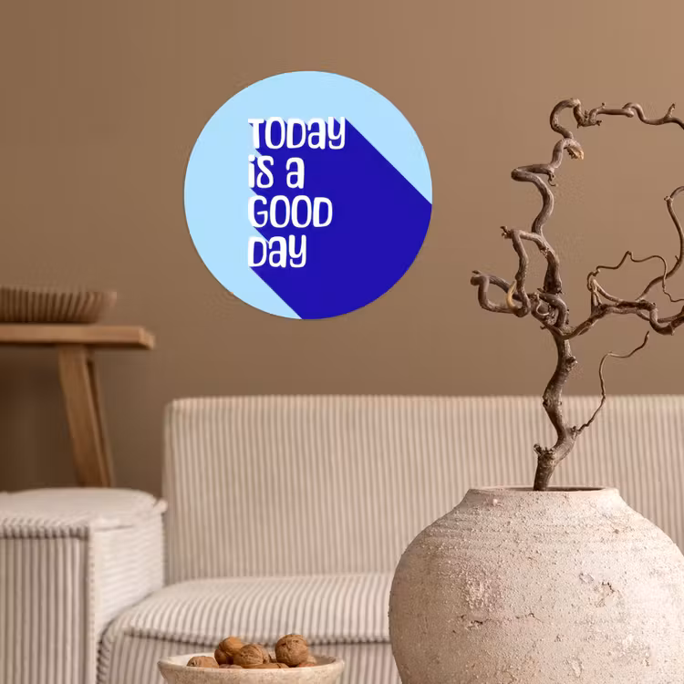 Today is a good day - Blauw - Schaduw Wandcirkel behangsticker klein -sfeer1