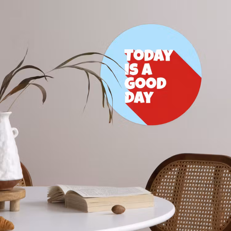 Today is a good day - Rood - lichtblauw Wandcirkel behangsticker klein -sfeer3