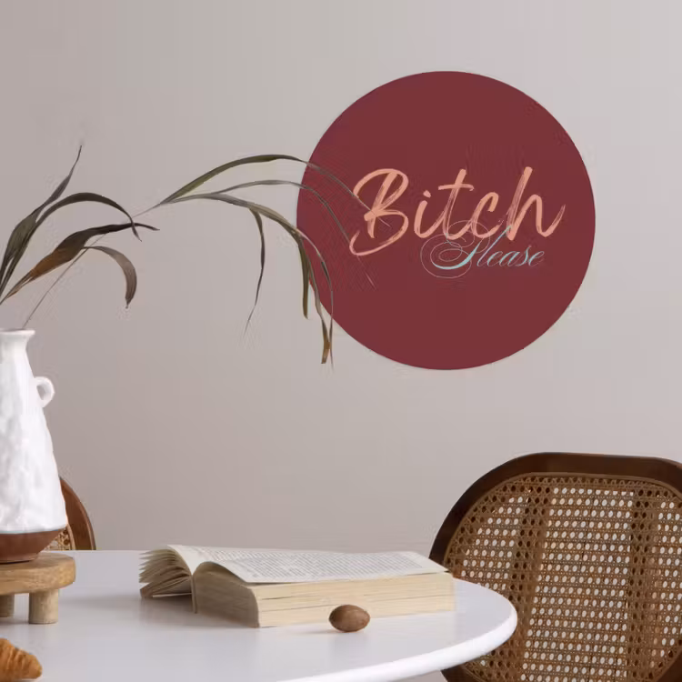 Bitch please - Rood - Blauw Wandcirkel behangsticker klein -sfeer3