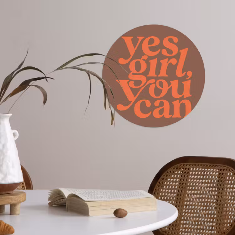Yes girl you can - Oranje - Bruin Wandcirkel behangsticker klein -sfeer3