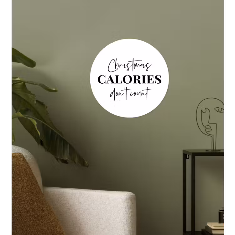 Kerst quote - Winter - Christmas calories - Wit Wandcirkel behangsticker klein -sfeer2