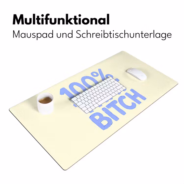 100% that bitch - Blauw - Wit Muismat XXL klein -ysfeer4_duits