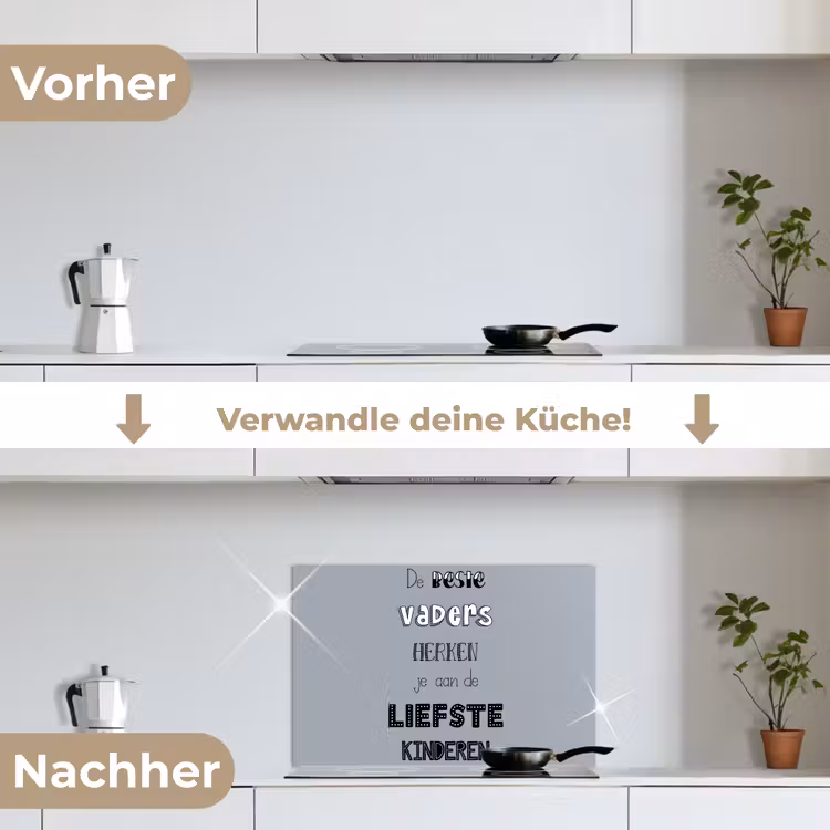 Vaderdag geschenk - Vader - Spreuken - De beste vaders - Quote keuken achterwand spatscherm klein -voor_na_DE
