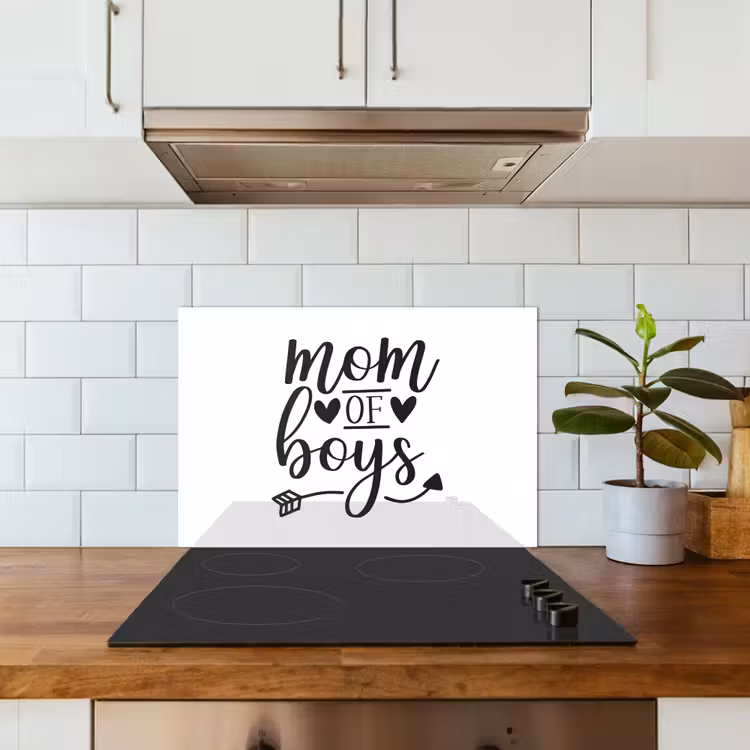 Jongens - Moederdag - Quotes keuken achterwand spatscherm klein -sfeer2