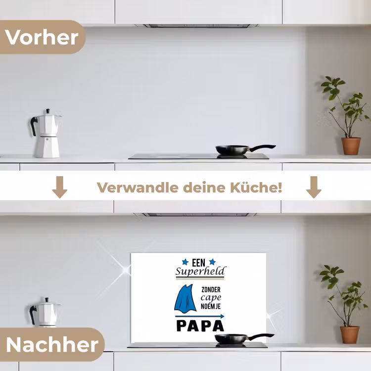 Papa - Quotes - Een superheld zonder cape noem je papa - Spreuken keuken achterwand spatscherm klein -voor_na_DE
