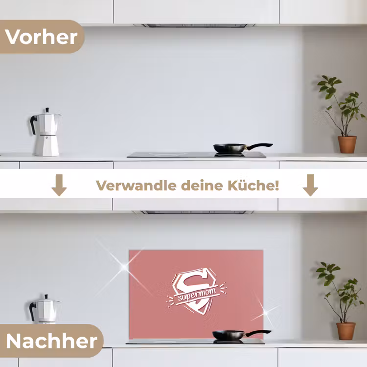 Spreuken - Supermom - Moeder - Quotes keuken achterwand spatscherm klein -voor_na_DE