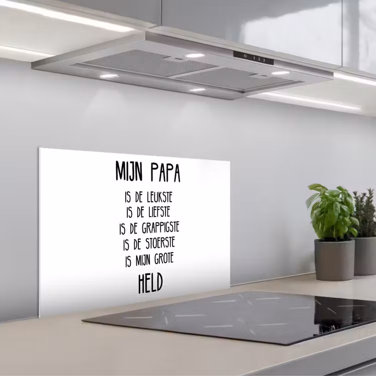 Quotes - Papa is mijn grote held - Spreuken - Papa keuken achterwand spatscherm klein -3d_schuin