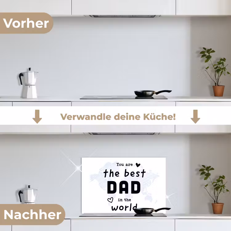 Quotes - The best dad in the world - Spreuken - Papa keuken achterwand spatscherm klein -voor_na_DE
