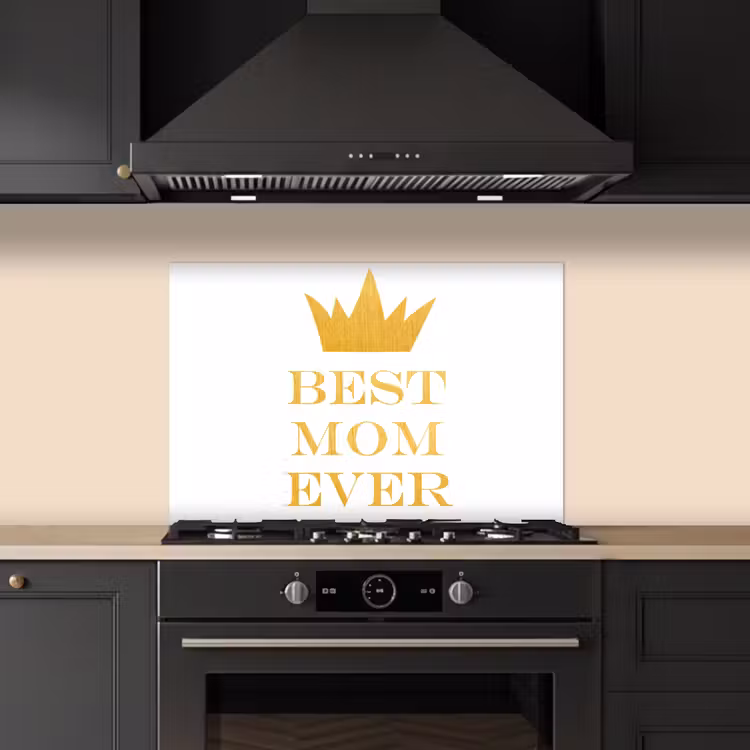 Quotes - Best mom ever - Spreuken - Mama keuken achterwand spatscherm klein -sfeer1