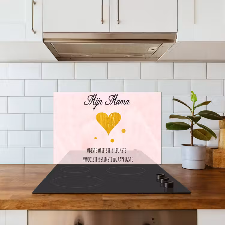 Quotes - Moeder - Spreuken - Mijn mama keuken achterwand spatscherm klein -sfeer2