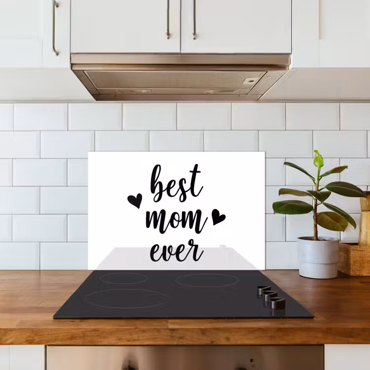 Quotes - Moederdag - Cadeau keuken achterwand spatscherm klein -sfeer2