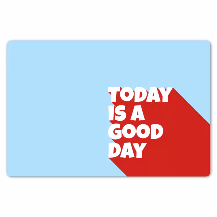 Today is a good day - Rood - lichtblauw Placemat vinyl groot -zzsfeer1_Kitchenyeah-website